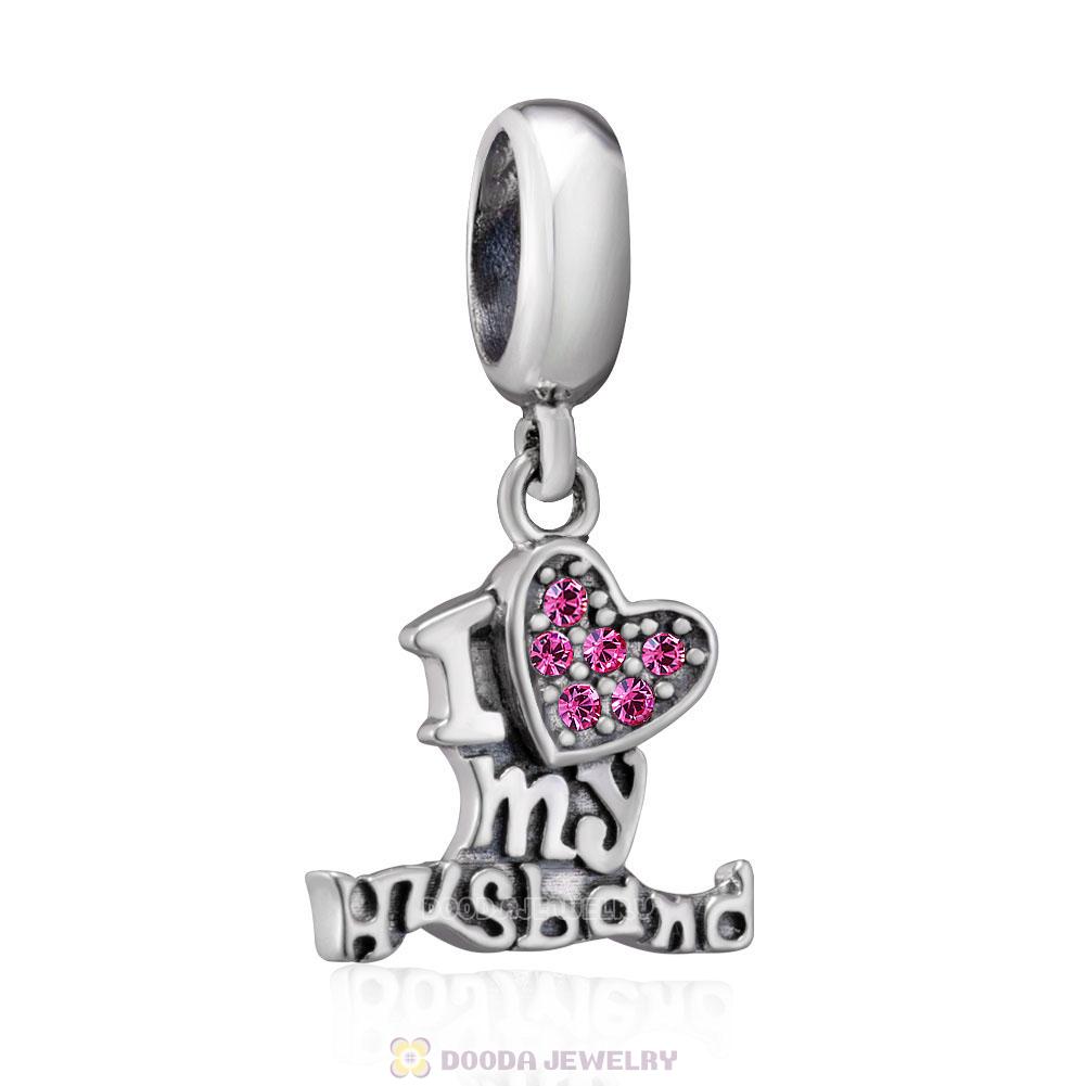 I Love my Husband Charm 925 Sterling Silver with Rose Crystal